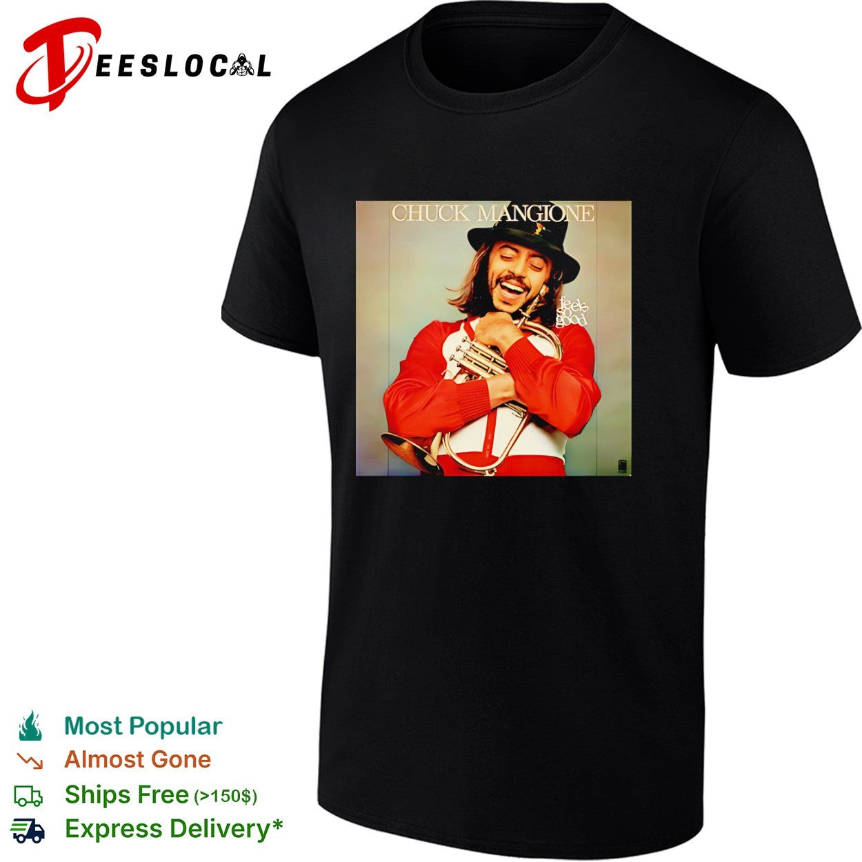 Chuck Mangione Feels So Good shirt