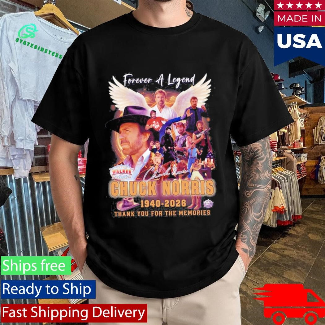Chuck Norris Forever A Legend 1940 2026 Thank You For The Memories Tribute T-Shirt