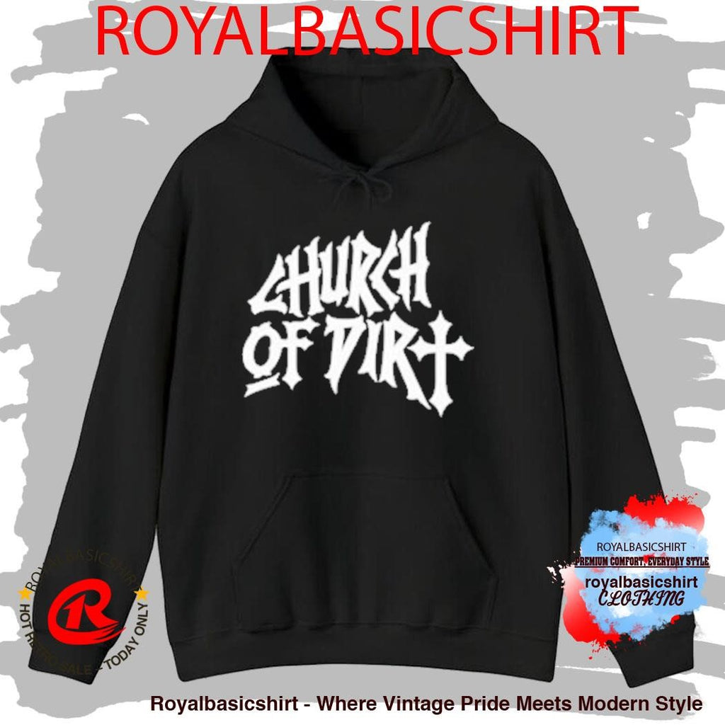 Church Of Dirt Renovated Shirt