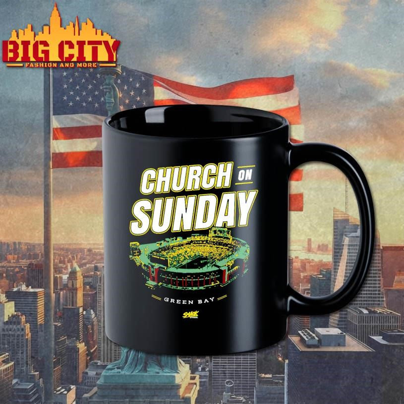 Church On Sunday for Green Bay Football Shirt