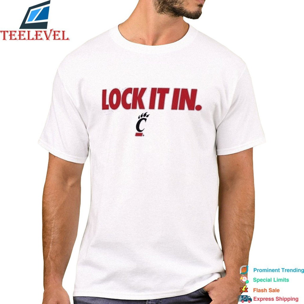 Cincinnati Bearcats Lock It In T-shirt