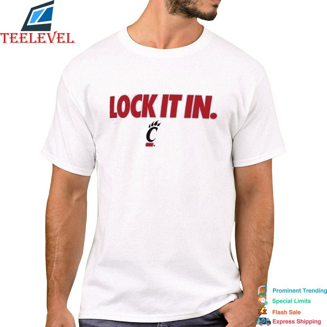 Cincinnati Bearcats Lock It In T-shirt