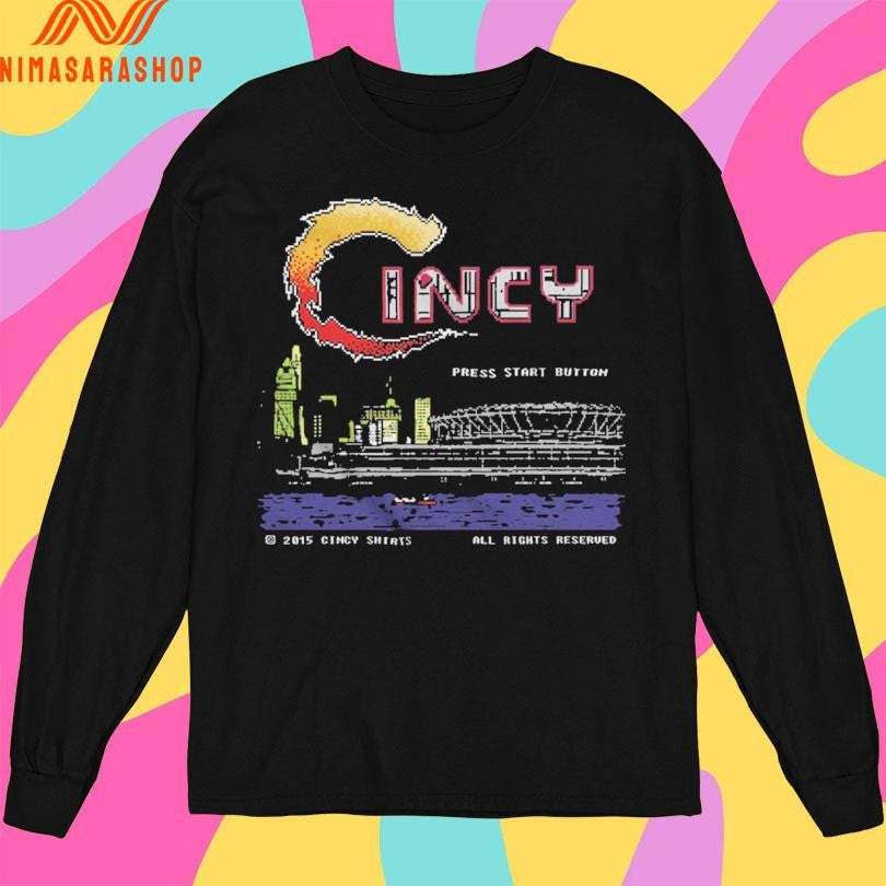 Cincy Contra Press Start Button 2015 Cincy Shirtss All Rights Reserved Shirts