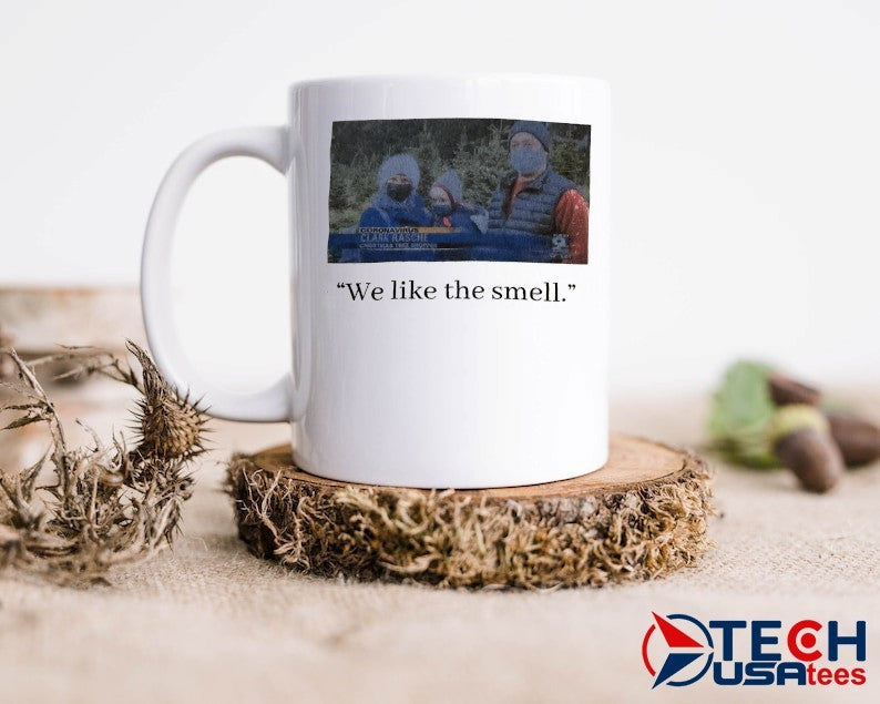 Clark Rasche family we like the smell shirt