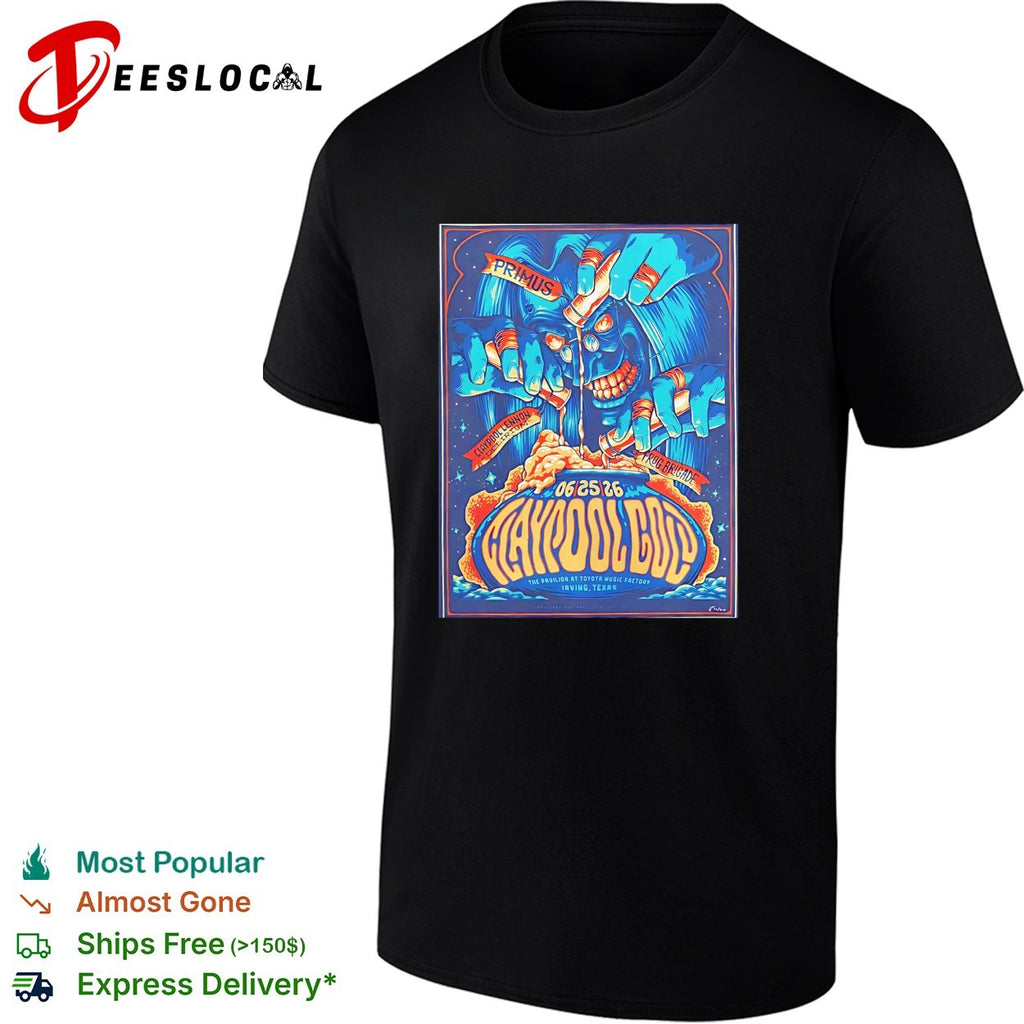Claypool Gold Primus Claypool Lennon Delirium and Frog Brigade Irving On June 25 2026 shirt