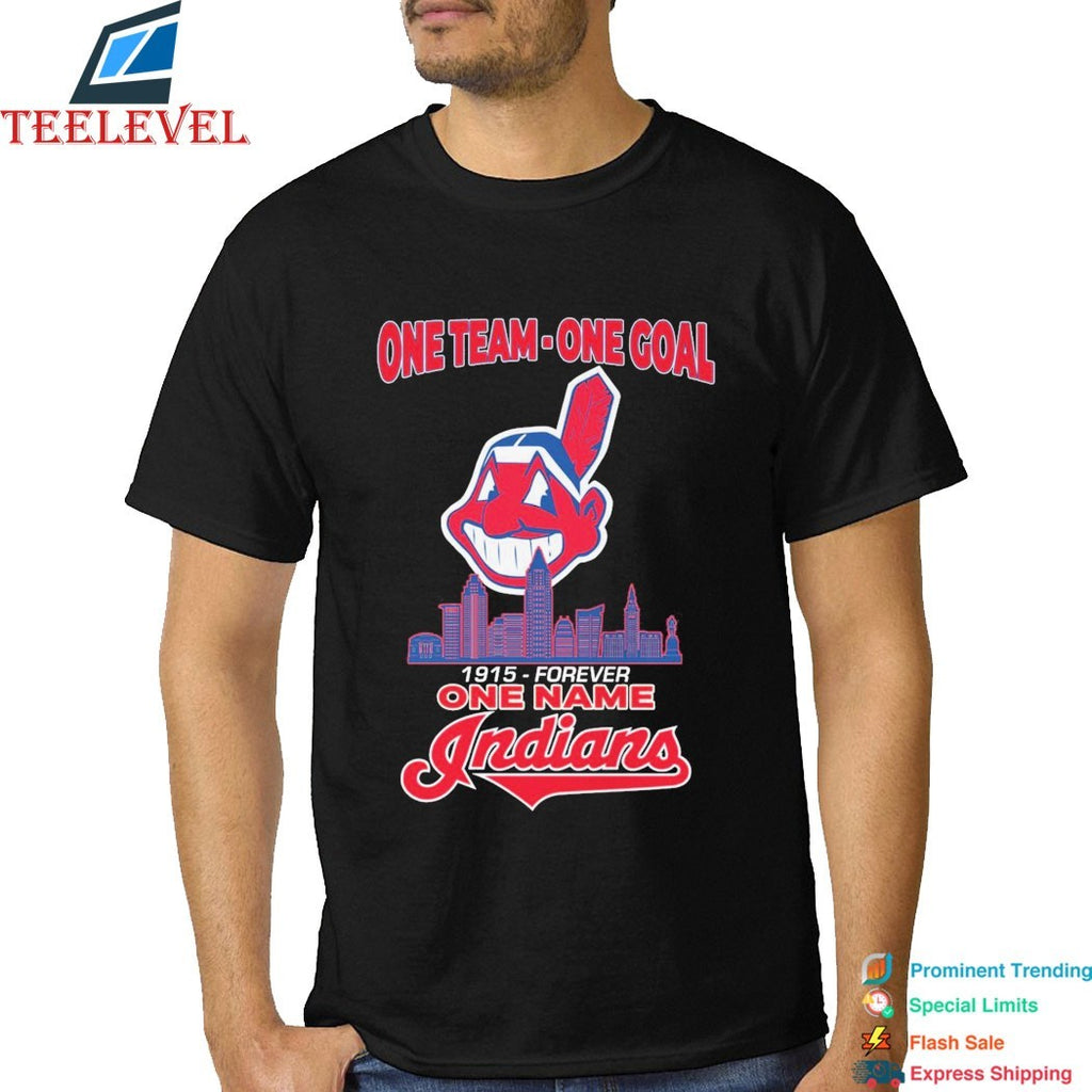 Cleveland Guardians Indians One Team One Goal 1915 Forever One Name T-shirts