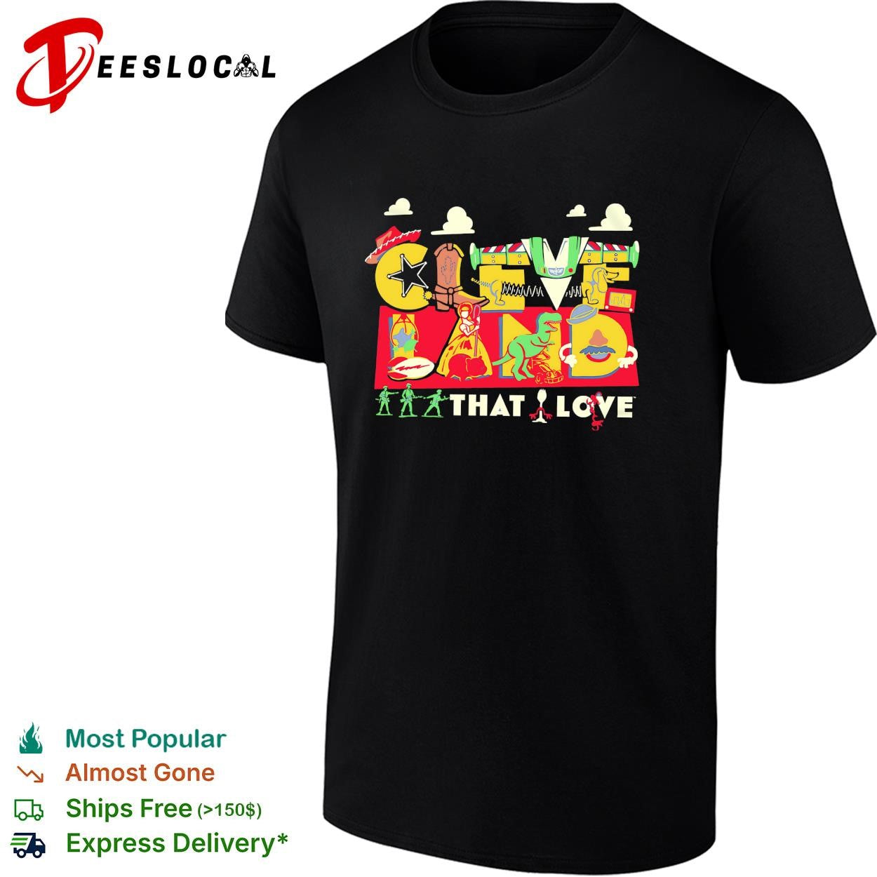 Cleveland That I Love Toy Story characters animated icon letters shirt