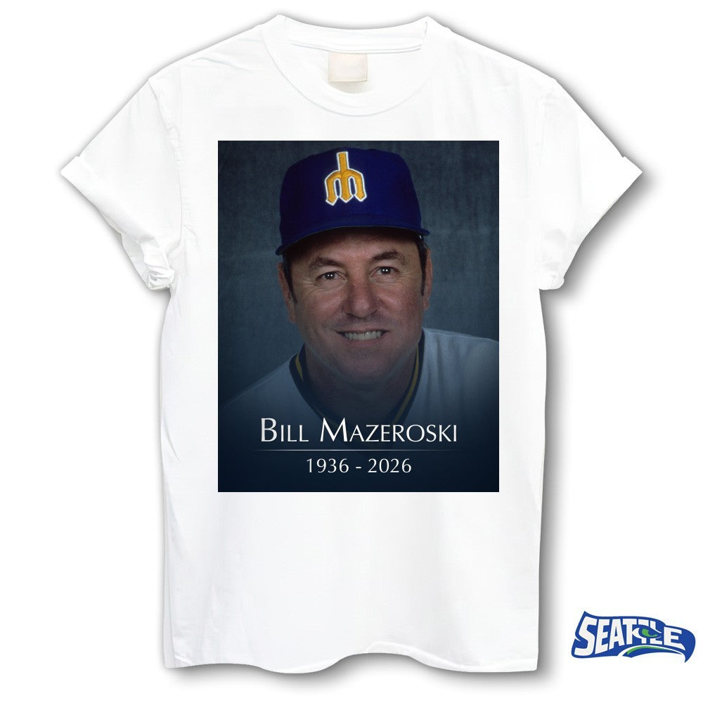 Coach Bill Mazeroski 1936 – 2026 Hall Of Famer And Former Mariners shirt
