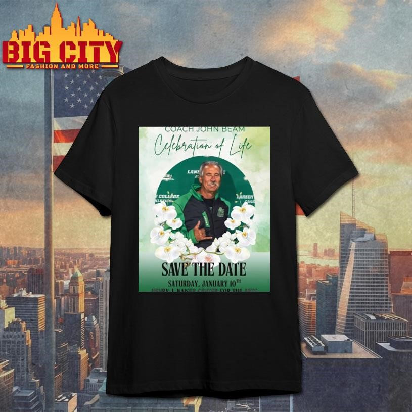 Coach John Beam Celebration Of Life Save The Date January 10th 2026 Henry J Shirt