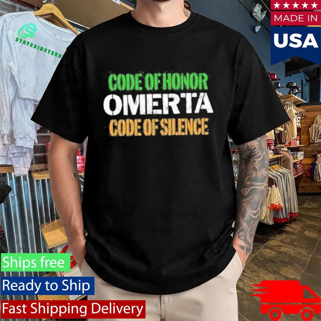 Code Of Honor Code Of Silence Shirt