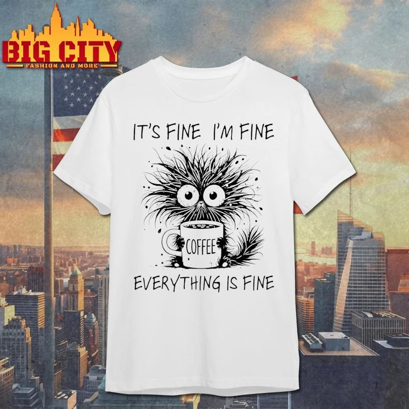 Coffee Cat It’s Fine I’m Fine Everything Is Fine shirt