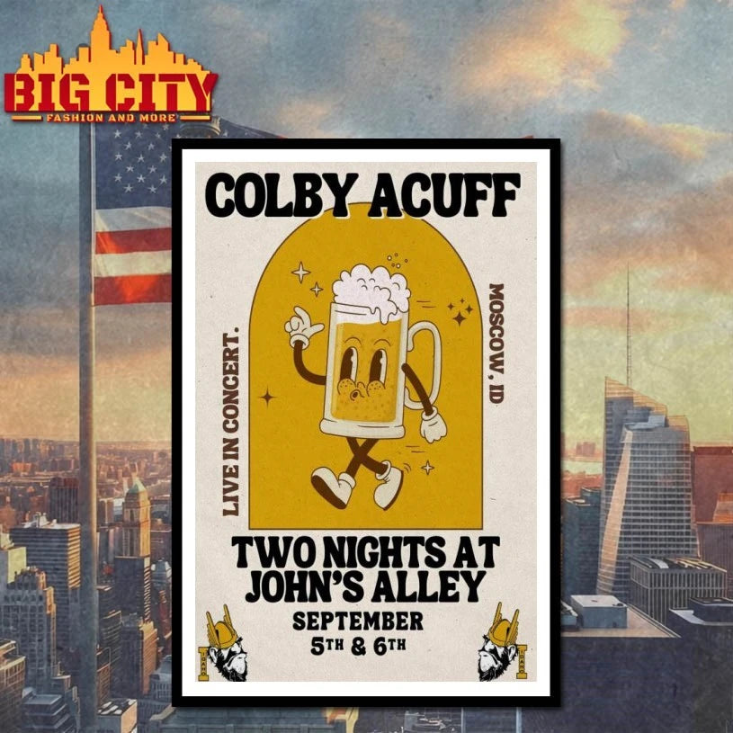 Colby Acuff Sep 5 &amp; 6, 2025 John’s Alley Tavern. Moscow, ID Poster Shirt