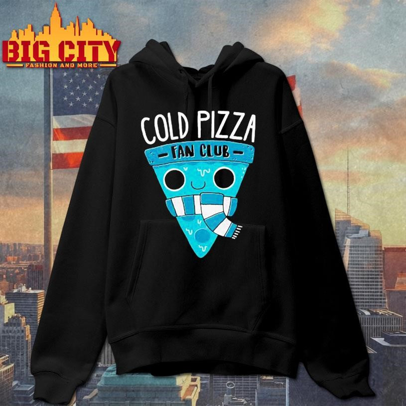 Cold Pizza Fan Club Shirt
