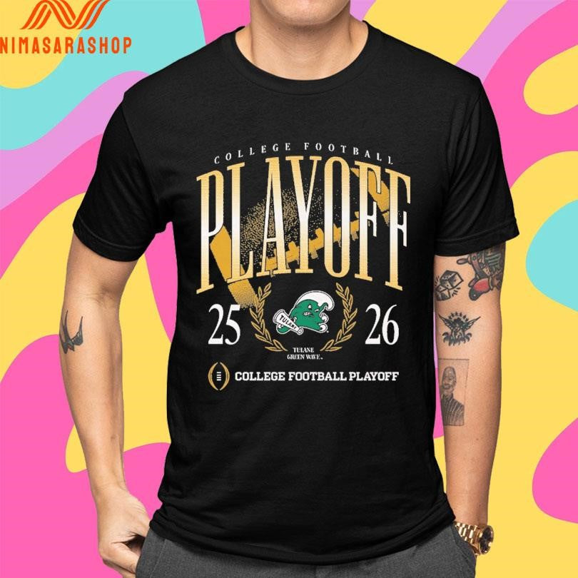 College Football Playoff 2025-2026 Tulane Green Wave College Football Playoff Shirts