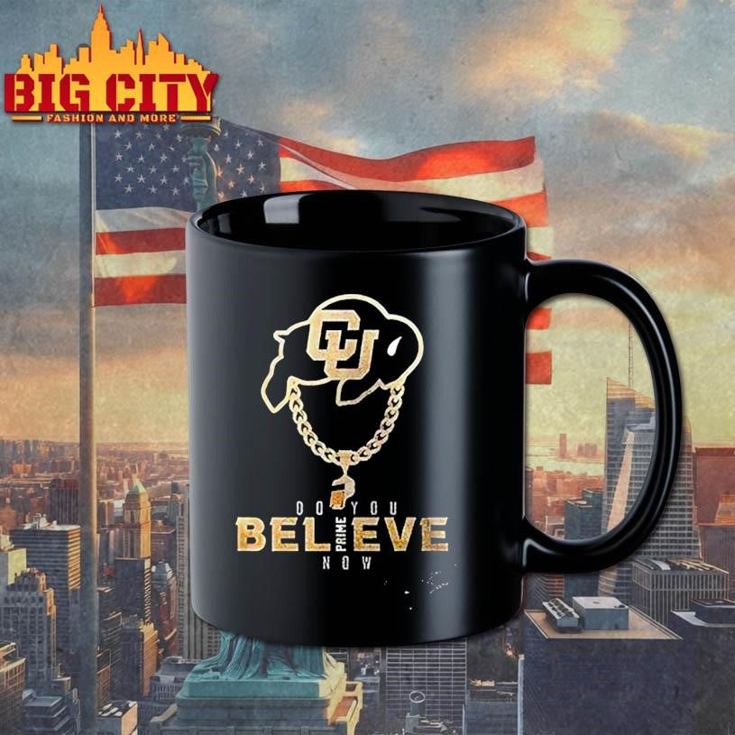 Colorado Buffaloes Deion Sanders Coach Prime Do You Believe Prime Now Graphic Signature Shirt