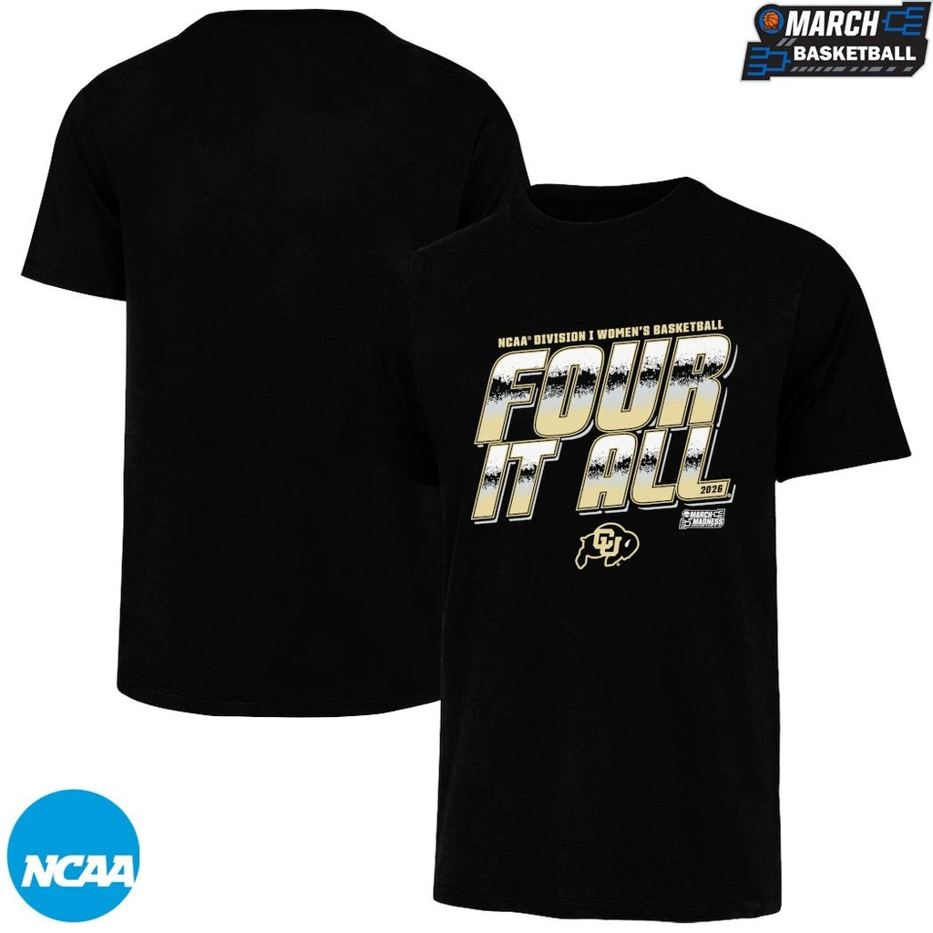 Colorado Buffaloes Four It All 2026 NCAA Women’s Basketball March Madness T-shirts