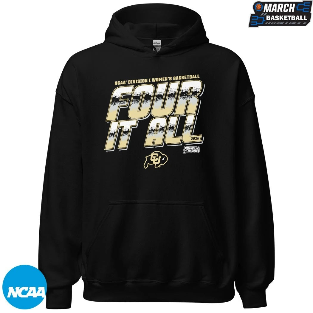 Colorado Buffaloes Four It All 2026 NCAA Women’s Basketball March Madness T-shirts