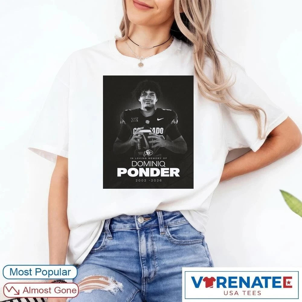Colorado Buffaloes In Loving Memory Of Dominiq Ponder 2002 – 2026 Poster shirt