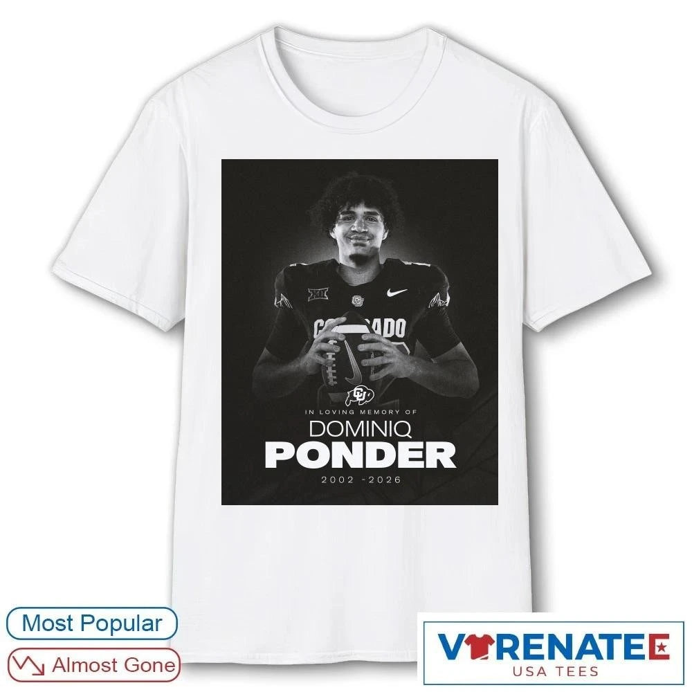Colorado Buffaloes In Loving Memory Of Dominiq Ponder 2002 – 2026 Poster shirt