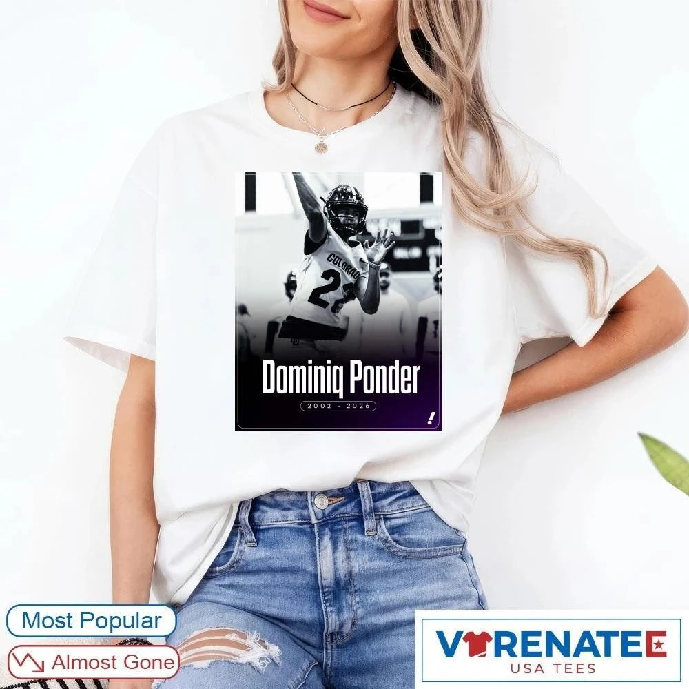 Colorado QB Dominiq Ponder 2002 – 2026 shirt
