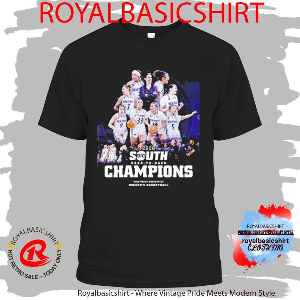 Congrats High Point Panthers Champions 2026 Big South Women’s Basketball Tournament Shirt