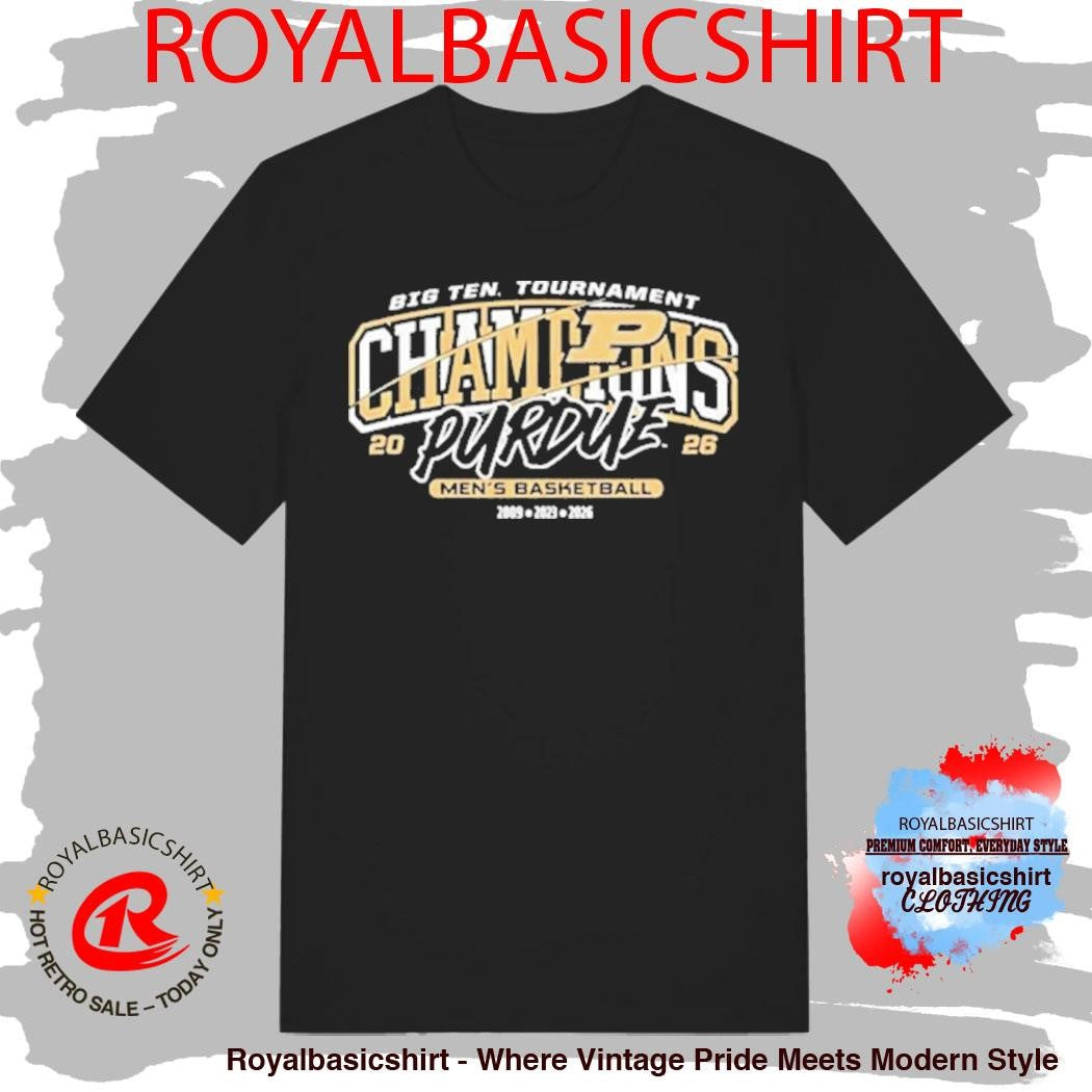 Congrats Purdue Boilermakers 2026 Big Ten Men’s Basketball Tournament Champions Shirt
