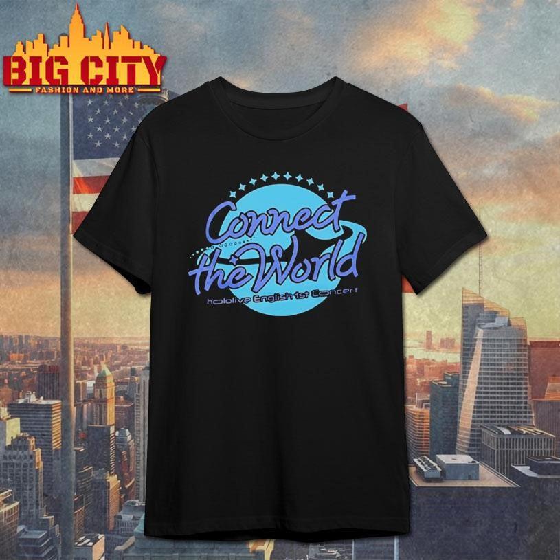 Connect The World Hololive English 1St Concert Shirt