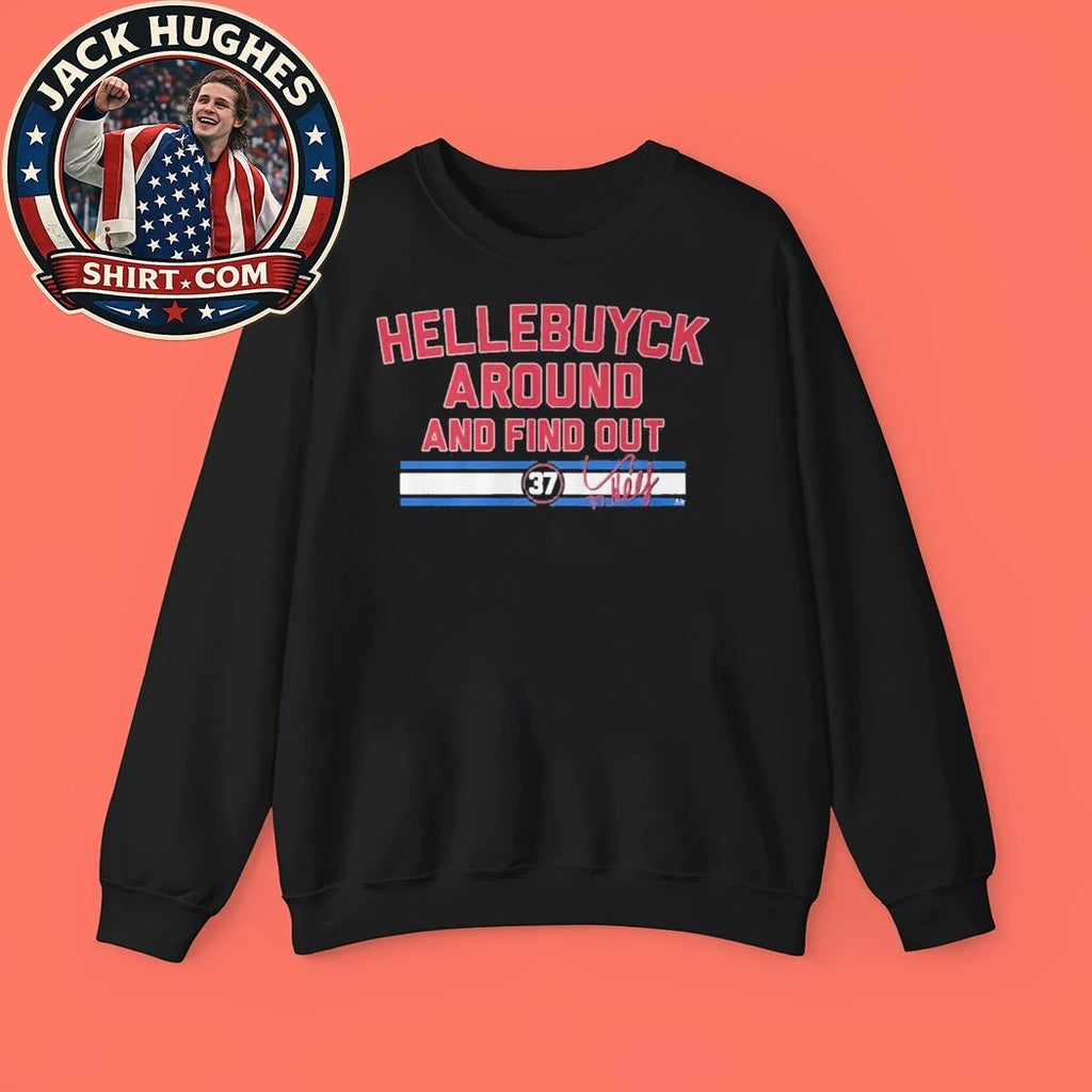 Connor Hellebuyck Around and Find Out Signature Shirt