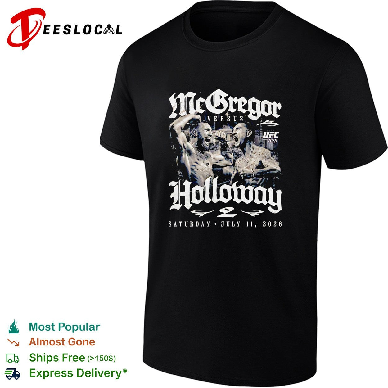 Conor McGregor versus Max Holloway UFC 328 July 11 2026 shirt