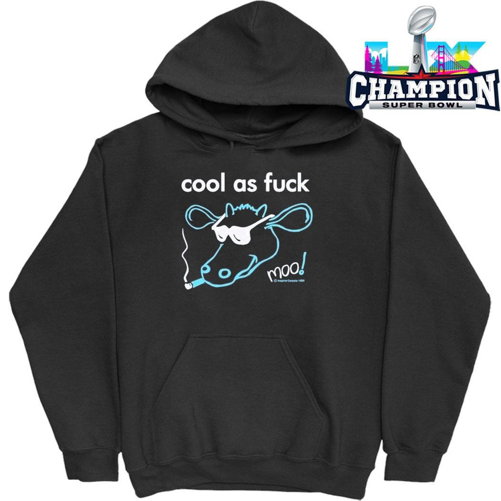Cool As Fuck Moo Shirt