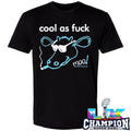 Cool As Fuck Moo Shirt