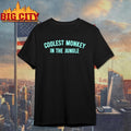Coolest Monkey In The Jungle shirt