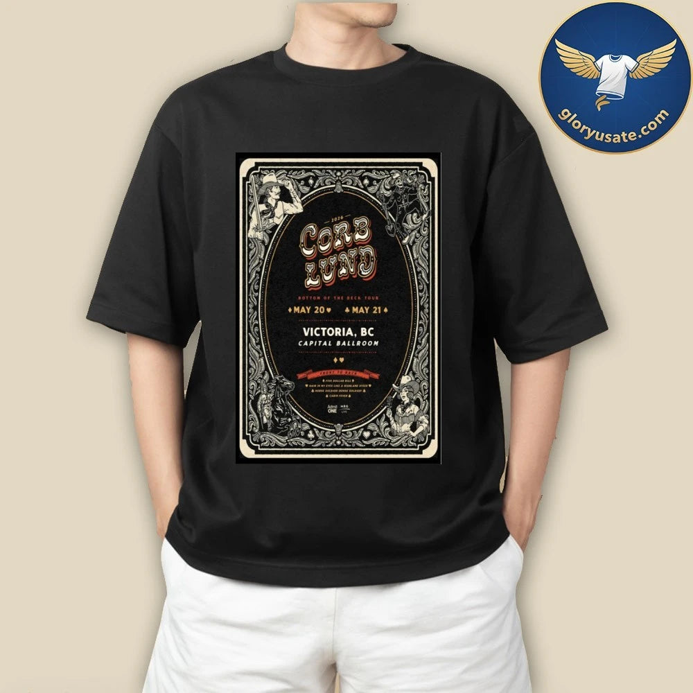 Corb Lund May 20-21 2026 Capital Ballroom Victoria BC Poster Shirt