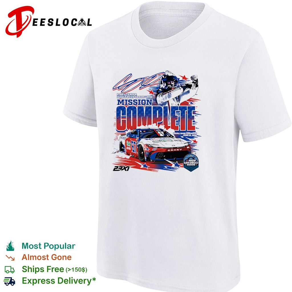 Corey Heim 23XI Toyota NASCAR Cup Series Mission Complete San Diego Weekend shirt