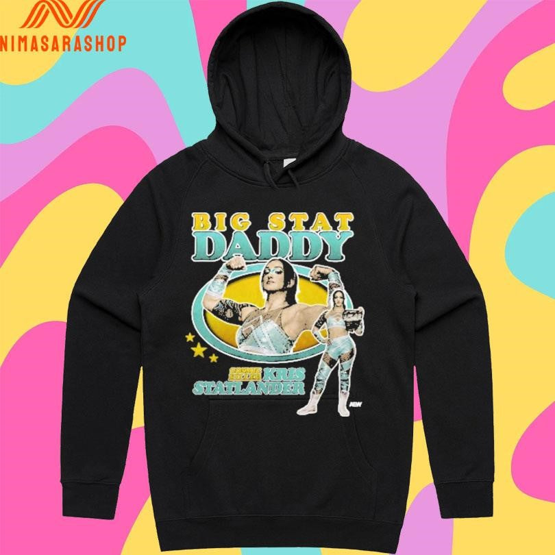 Cosmic Killer Kris Statlander Big Stat Daddy Shirts