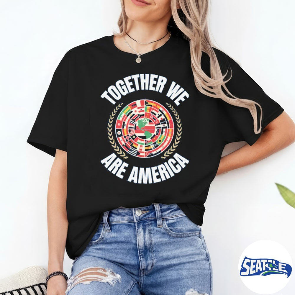 Country flags of the world Together We Are America shirt