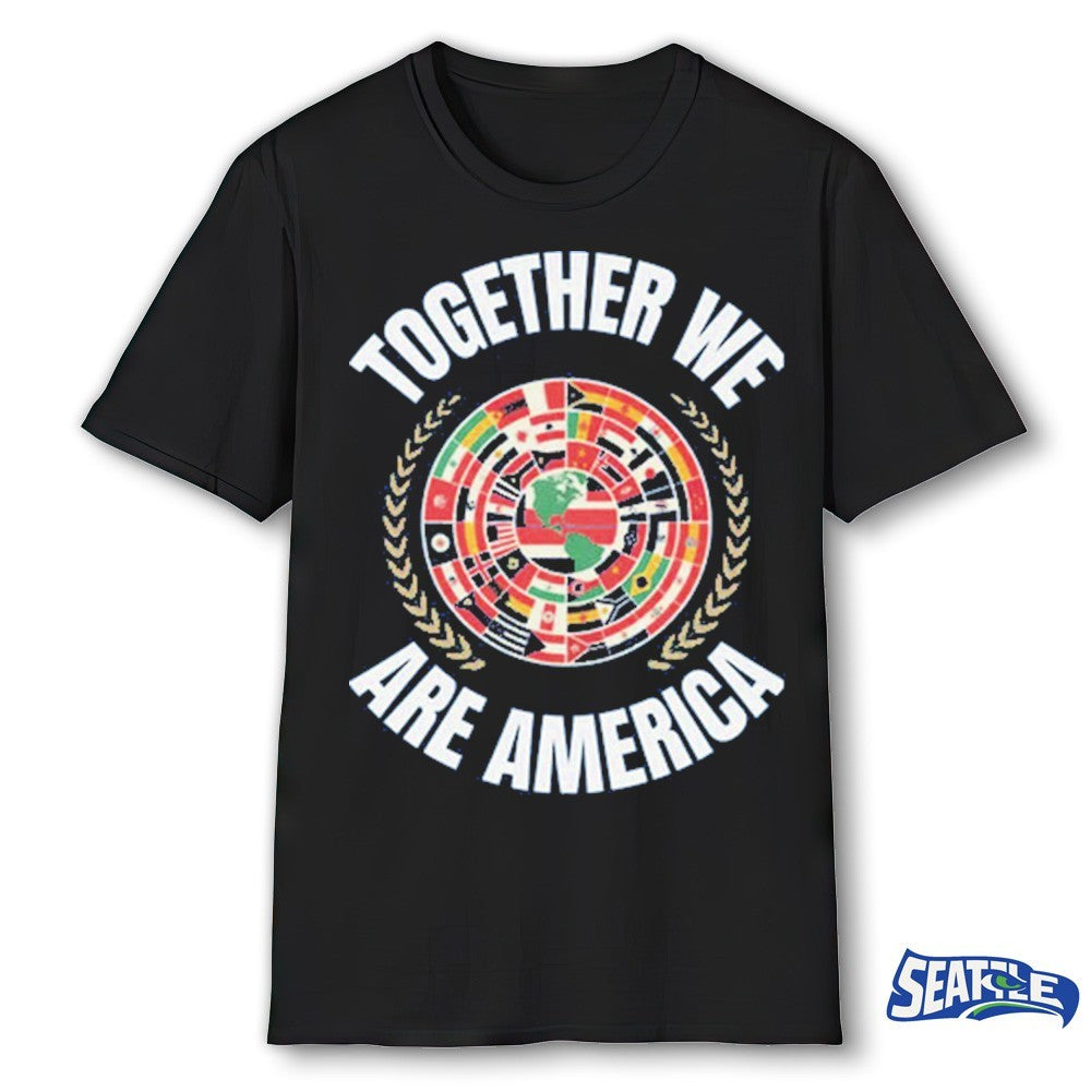 Country flags of the world Together We Are America shirt