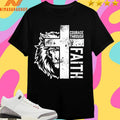 Courage Through Faith Cross And Lion Shirts