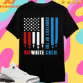 Courtesy Of The Red White And Blue flag Shirts