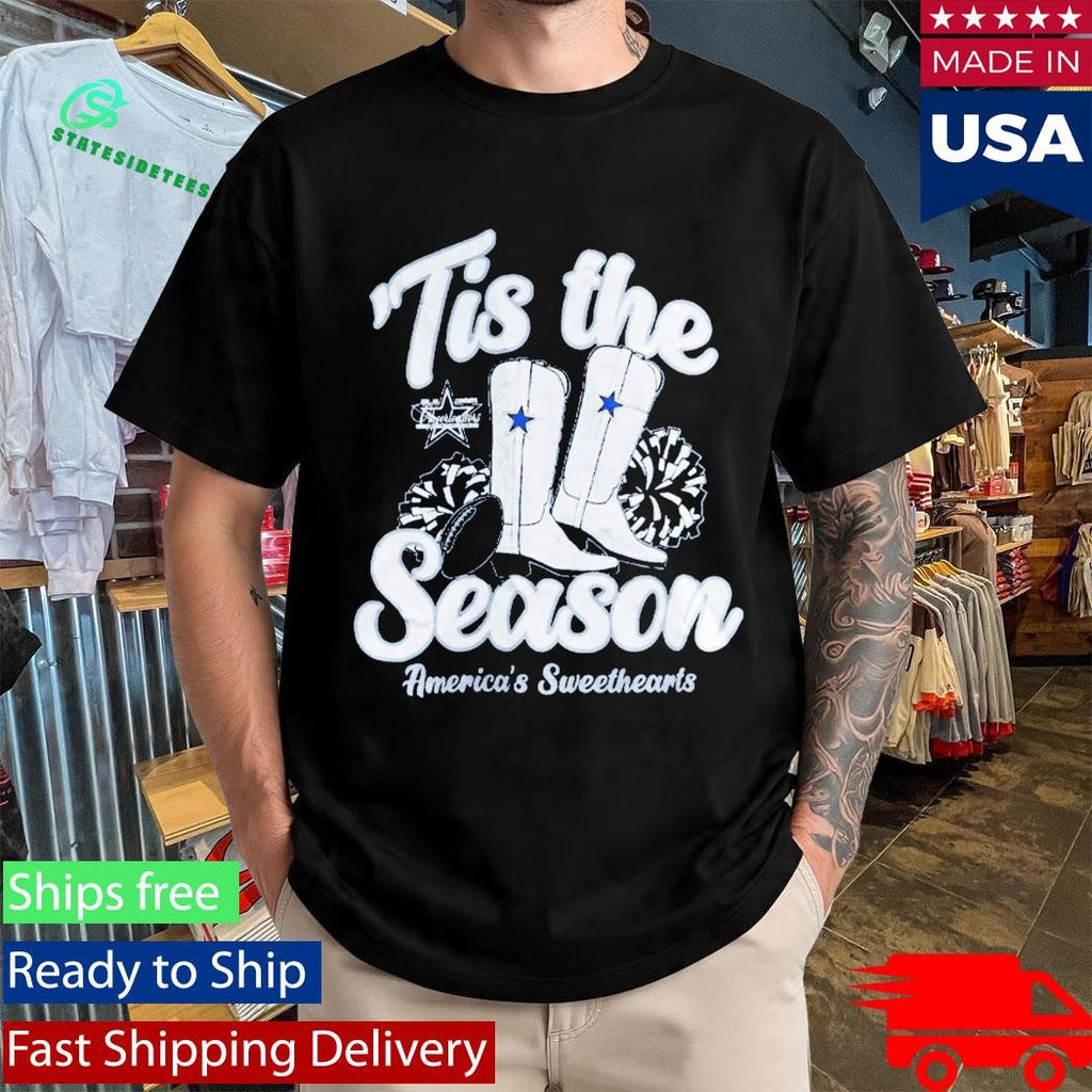 Cowboys Tis The Season America’s Sweethearts Shirt