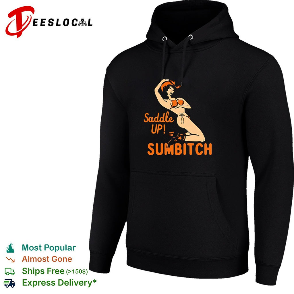 Cowgirl sexy saddle up sumbitch vintage shirt
