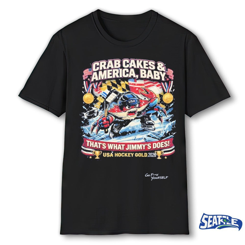 Crab Cakes and America Baby That’s What Jimmy’s Does USA Hockey Gold 2026 shirt