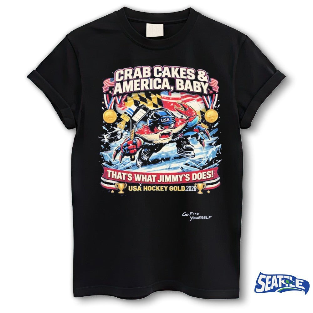 Crab Cakes and America Baby That’s What Jimmy’s Does USA Hockey Gold 2026 shirt