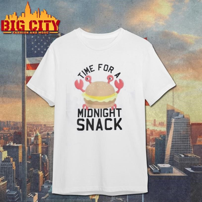 Crab Time For Midnight Snack Shirt