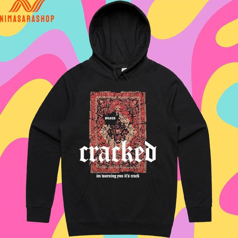 Cracked I’m Warning You It’s Crack Shirts