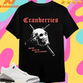 Cranberries Do You Have To Let It Linger Skull Shirts