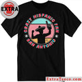 Crazy Hispanic Fan San Antonio Shirt