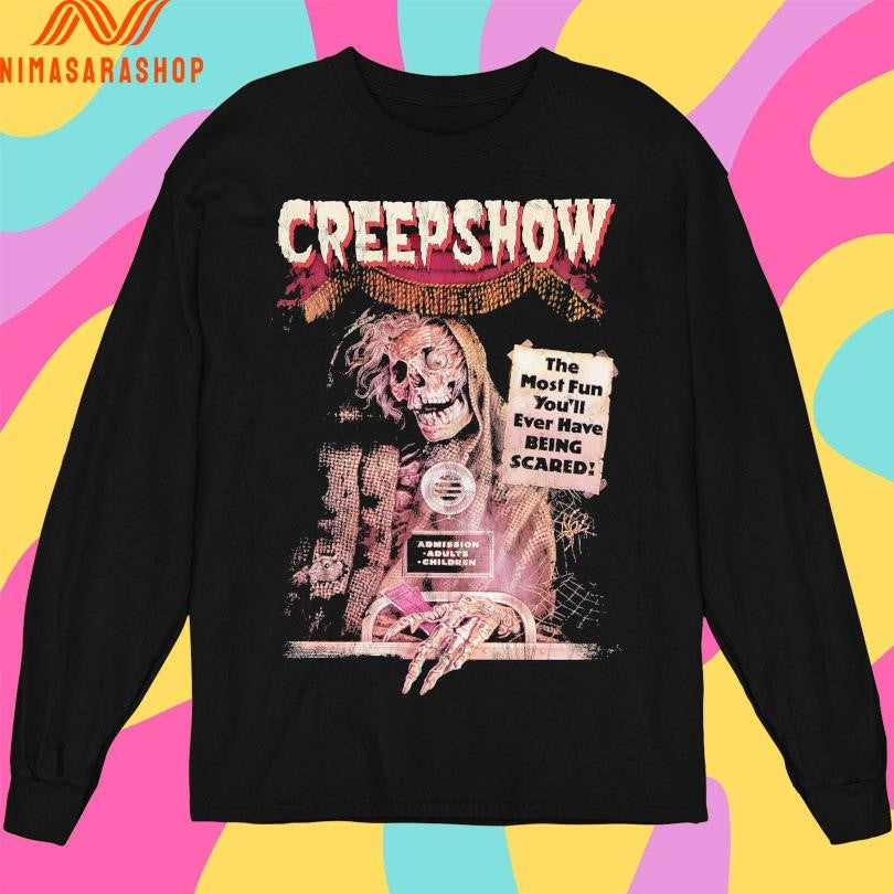 Creepshow The Most Fun You’ll Ever Have Being Scared Shirts