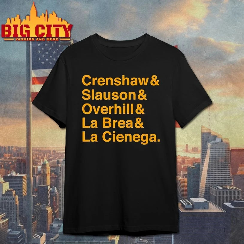 Crenshaw &amp; Slauson &amp; Overhill &amp; La Brea &amp; La Cienega shirt