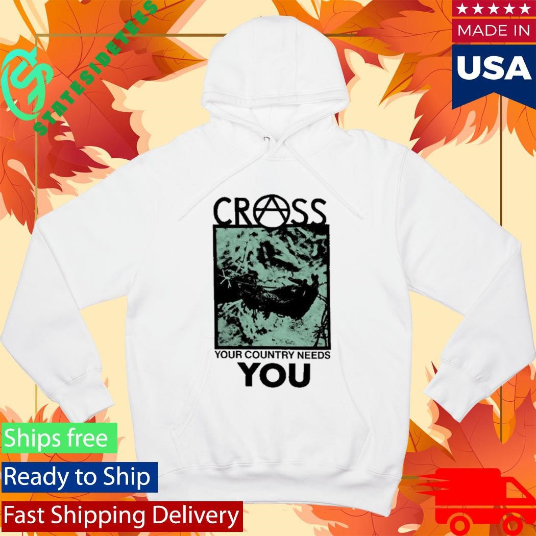 Cross You Your Country Needs Shirt